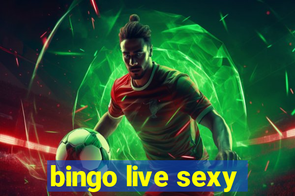 bingo live sexy